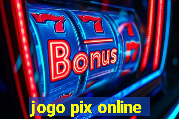 jogo pix online